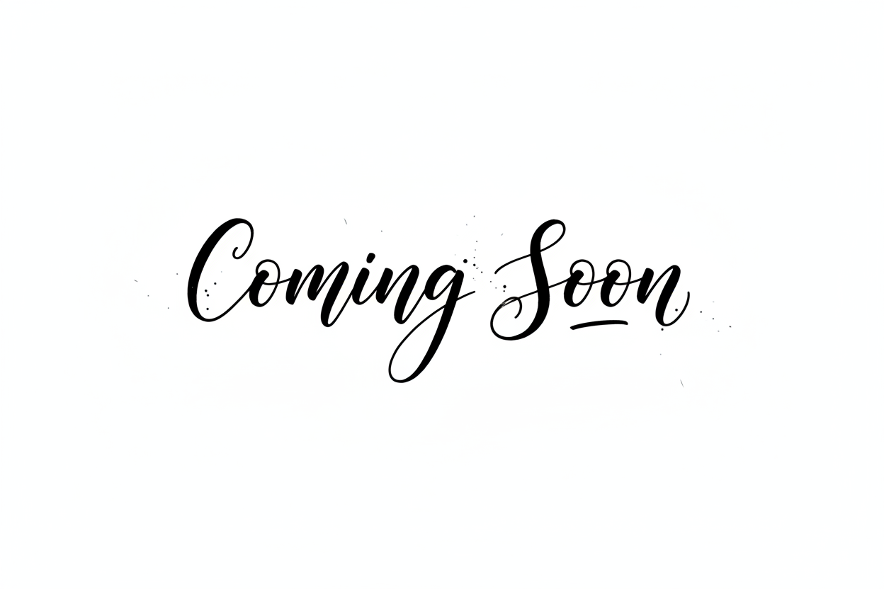 Text 'Coming Soon' in a cursive font on a white background